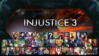 Injustice 3 Roster Wishlist [Main + DLC]