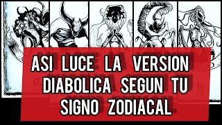 ASÍ LUCE LA VERSIÓN DIABÓLICA DE TU SIGNO ZODIACAL... 👿😈