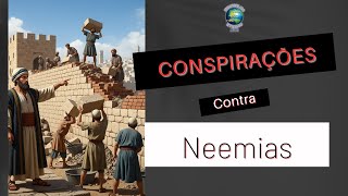 Conspirações Contra Neemias - Eline Vieira