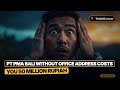 Can You Register a PT PMA in Bali Without an Office Address? (2026 Hack)