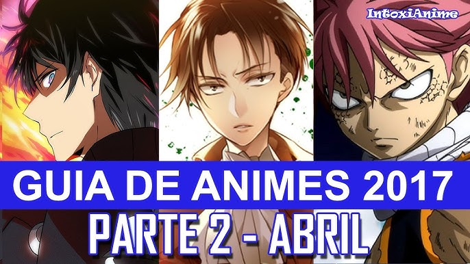 Grande Guia dos Animes da Temporada - Verão 2017 - Parte 2