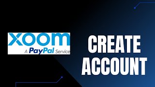 Xoom  Sign Up | Create Account on XOOM App