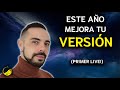 PREPÁRATE Para EXPERIMENTAR TU MEJOR VERSIÓN En 2024✨(PRIMER LIVE!)🔴7+1Claves