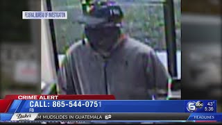 UPDATE: FBI releases photo of Lenoir City credit union robbery suspect