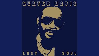 Video thumbnail of "Geater Davis - For Your Precious Love"