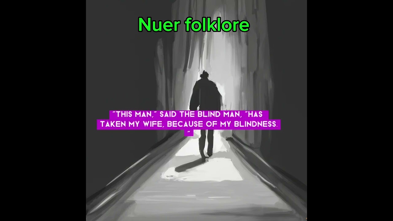 Nuer folklore the blind man