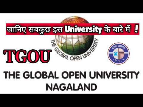 The Global Open University, Nagaland || TGOU Nagaland || verification