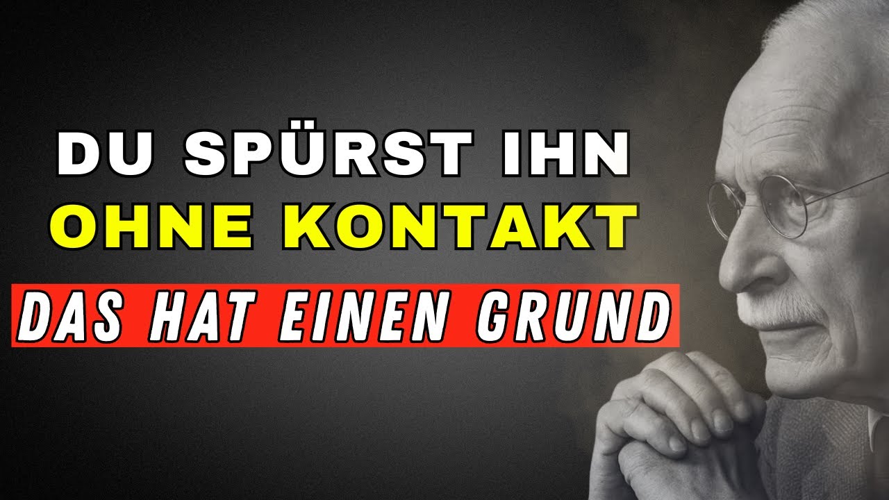 Warum du ihn spürst – obwohl kein Kontakt mehr besteht | Carl Jung