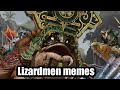 Lizardmen Memes