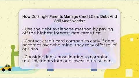 How Do Single Parents Manage Credit Card Debt And Still Meet Needs? - Single Parent Support Hub