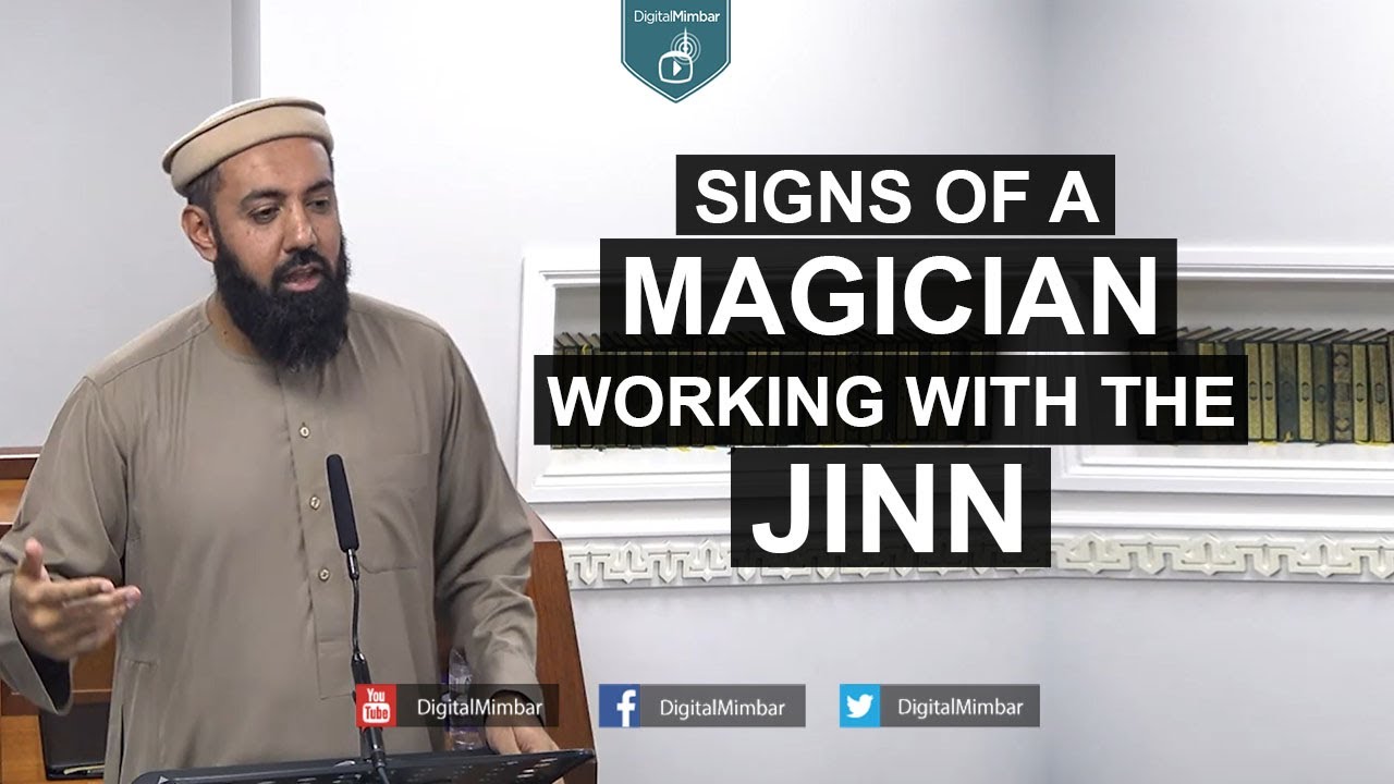 Signs of a Magician working with the Jinn - Waseem Khan
