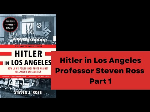 Hitler In Los Angeles - Part One