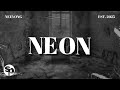 Neeyong - 'NEON' Official Lyric Video