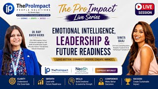 Ep- 61 :EI, Leadership & Future Readiness | Ft. Dr. Ruby Bakshi Khurdi | Hosted by Shweta Bajaj screenshot 5