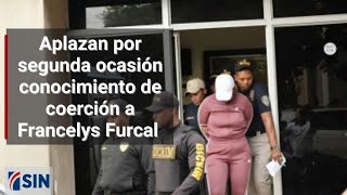 Aplazan por segunda ocasión conocimiento medida de coerción a Francelys Furcal