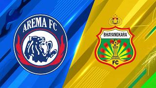 🔴LIVE AREMA FC VS FC BHAYANGKARA I LIGA 1 INDONESIA live score