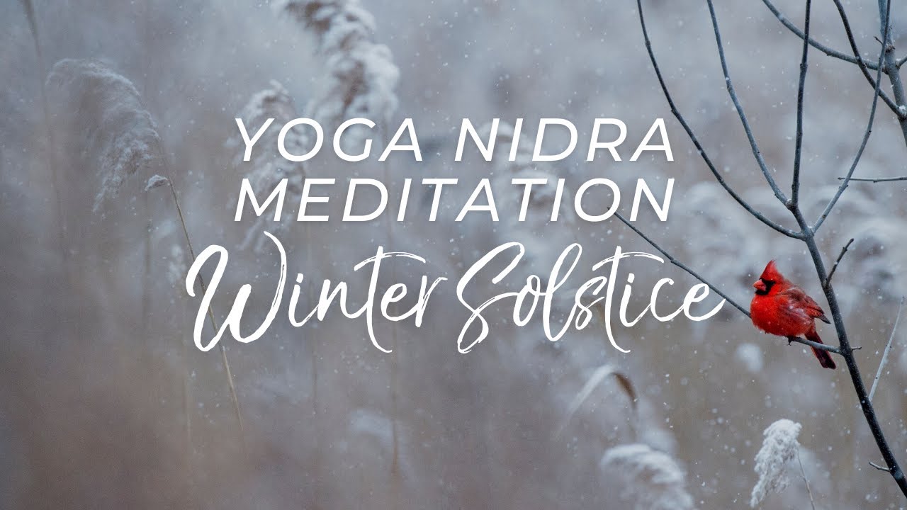 Winter Solstice Yoga Nidra 20 Min Deep Relaxation YouTube