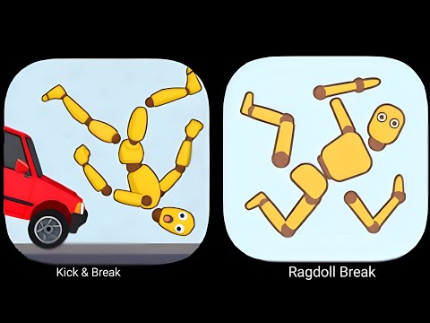 kick & Break, Ragdoll Break.