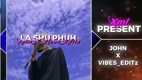 La shu Phuh🥀New khasi song 🎶 XML present 🔰#xml #file