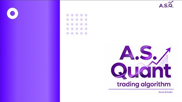 A.S.Quant trading algorithm - Explanation video