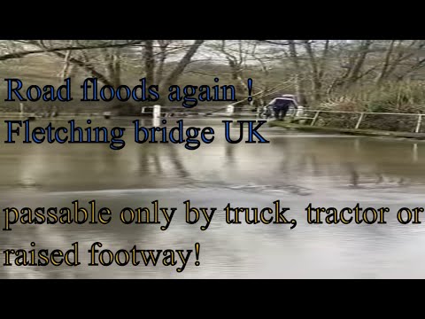 23rd February 2024 River Ouse floods road again at Fletching bridge !