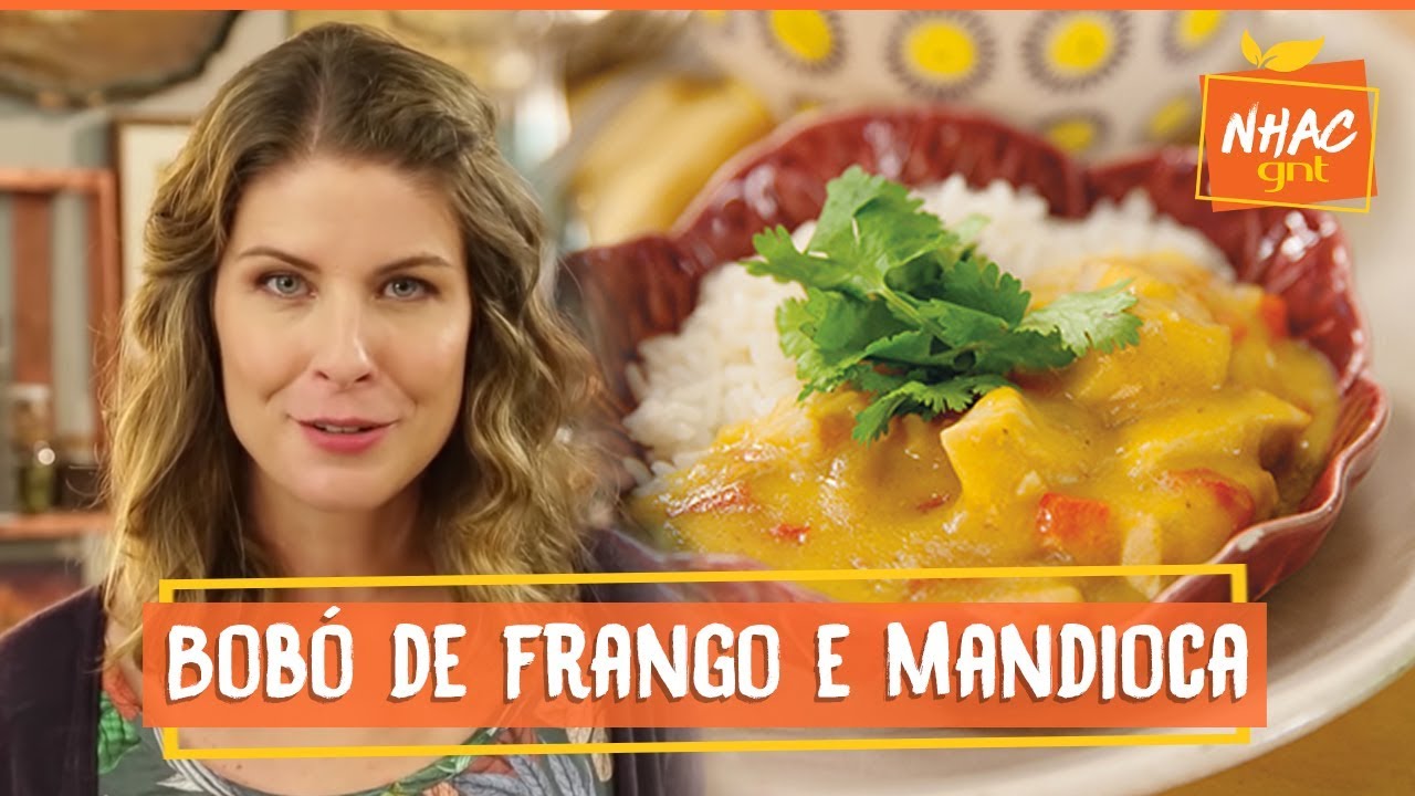 Bobó de frango com mandioca | Rita Lobo | Cozinha Prática