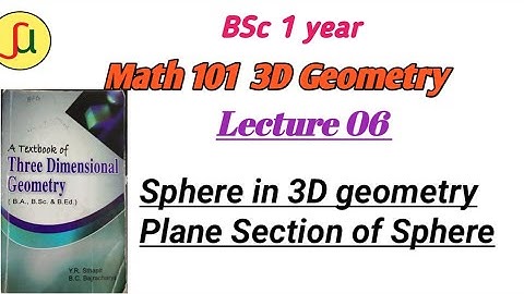 Lecture 06-Sphere [Part- 02]- TU BSc first year - Math 102-unique study