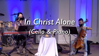 In Christ Alone Cello & Piano Cello By Lachlan 11Yrs Old