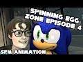 Sonic sfm  spinning egg zone ep 4  the fanboy