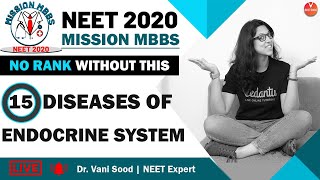 15 Diseases of Endocrine System For NEET 2020 By Dr. Vani Sood | Vedantu