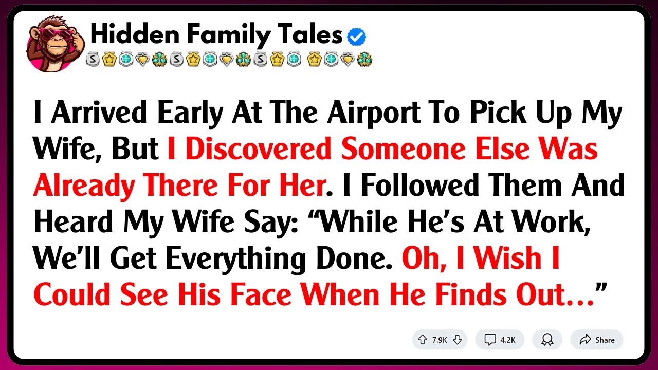 I Arrived Early At The Airport To Pick Up My Wife, But I Discovered Someone Else Was Already There..