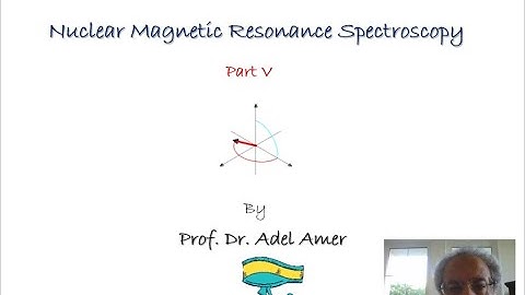 Lecture 19 NMR Part V Spectroscopy Online Training Course