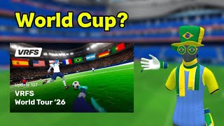 The WORLD CUP was added to VRFS?!
