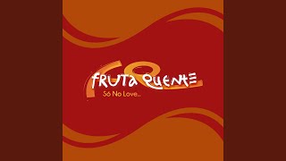 Video thumbnail of "Banda Fruta Quente - Labirintos"