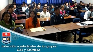 Resumen de la Inducción para los grupos GAR y EXONERA que ingresan a la Escuela Politécnica Nacional