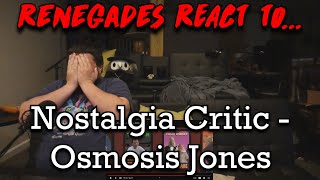 Renegades React to... Nostalgia Critic - Osmosis Jones @ChannelAwesome