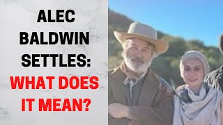 Alec Baldwin Settles 'Rust' Wrongful Death Case: Impact On Criminal Case by Joe The Lawyer 123 views 1 year ago 18 minutes