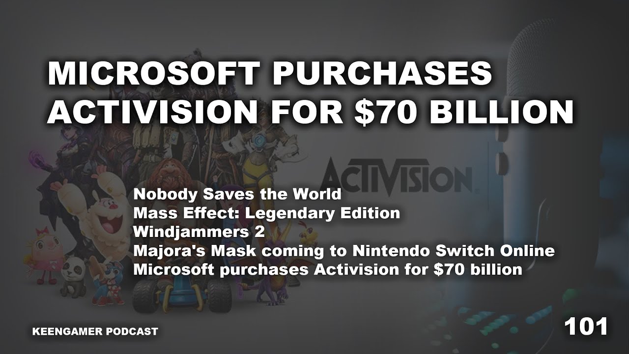 Microsoft buys Activision Blizzard for $70 Billion