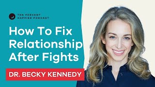 How to Repair the Damage After a Fight | Dr. Becky Kennedy