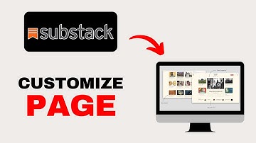 How To Customize Your Substack Website | Full Guide (2025)