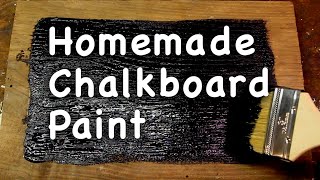 Chalkboard Paint, Make Your Own, Its Super Simple