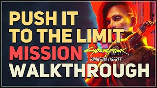 Push It To The Limit Cyberpunk 2077