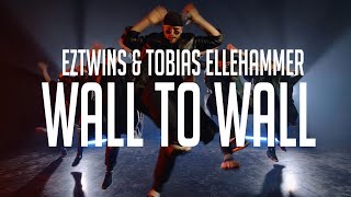 Chris Brown "Wall To Wall" | Choreography by EZtwins & Tobias Ellehammer