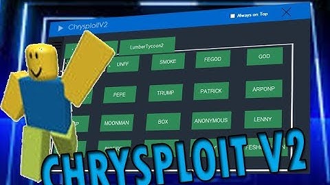 NEW ROBLOX LUA EXE. - CHRYSPLOIT V2 (WORKING) LIMITED LUA & LUA C EXE. w/ SCRIPT PACK