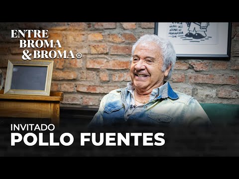 Entre Broma y Broma | POLLO FUENTES