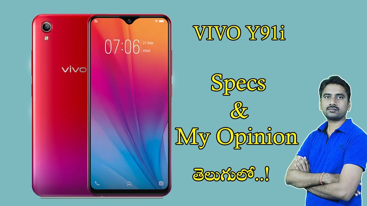 Vivo Y91i Specs My Opinion Telugu Youtube
