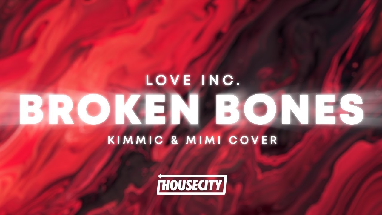 KIMMIC MIMI - Broken Bones