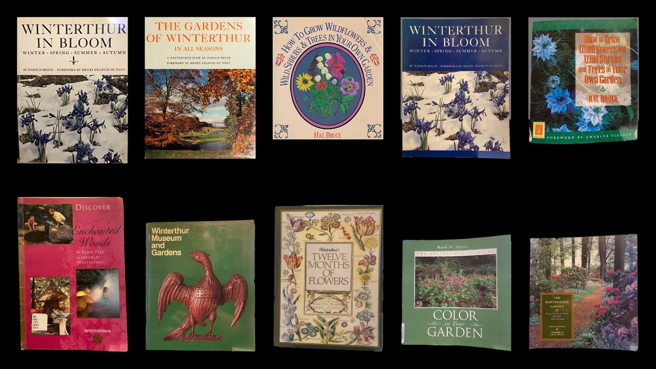 Winterthur Garden Books; How to Grow Wildflowers in Your Own Garden