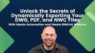 Dynamically Export with Ideate Automation and Ideate BIMLink
