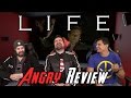 Life angry movie review